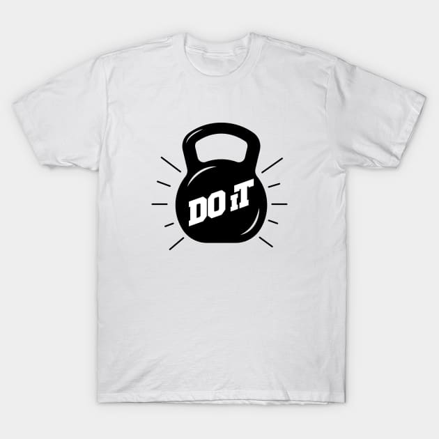 Do it T-Shirt by Dosunets